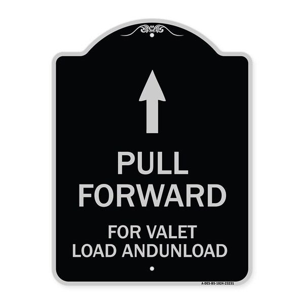 Signmission Pull Forward for Valet Load & Unload W/ Up Arrow Heavy-Gauge Alum Sign, 24" x 18", BS-1824-23231 A-DES-BS-1824-23231 - main